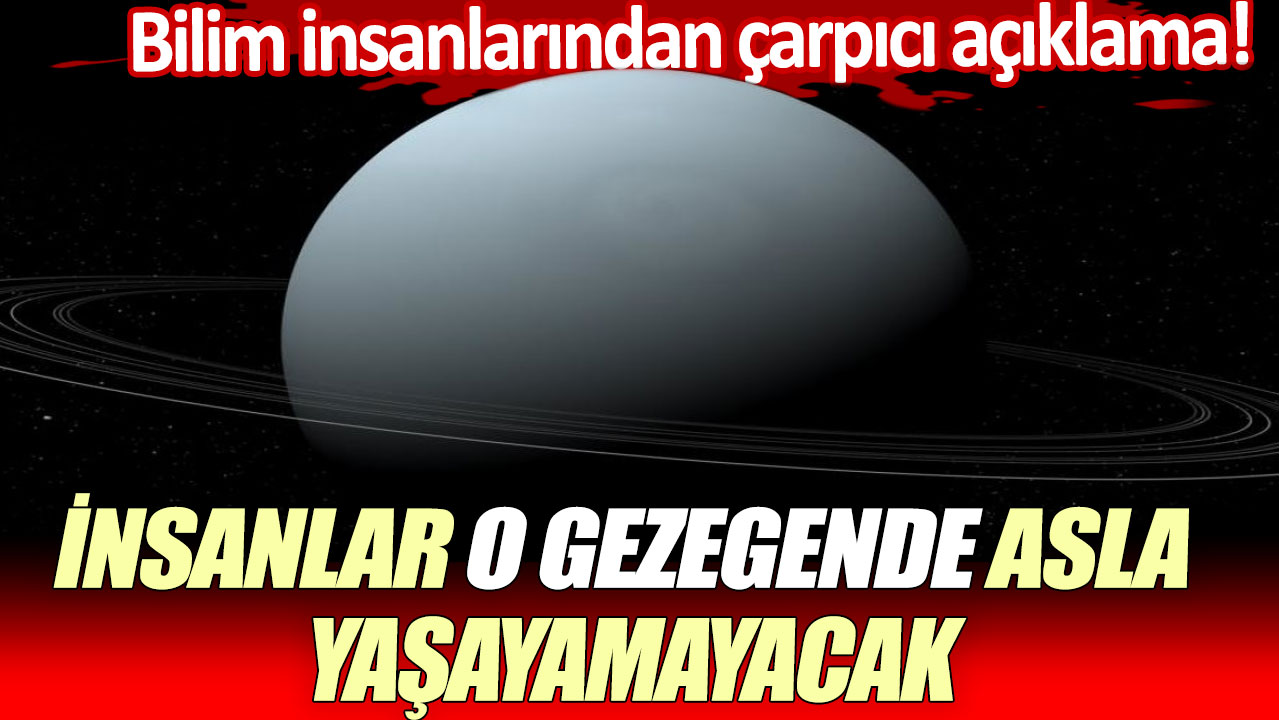 Bilim insanlarından çarpıcı açıklama: Uranüs'ün nasıl koktuğunu tanımladılar!