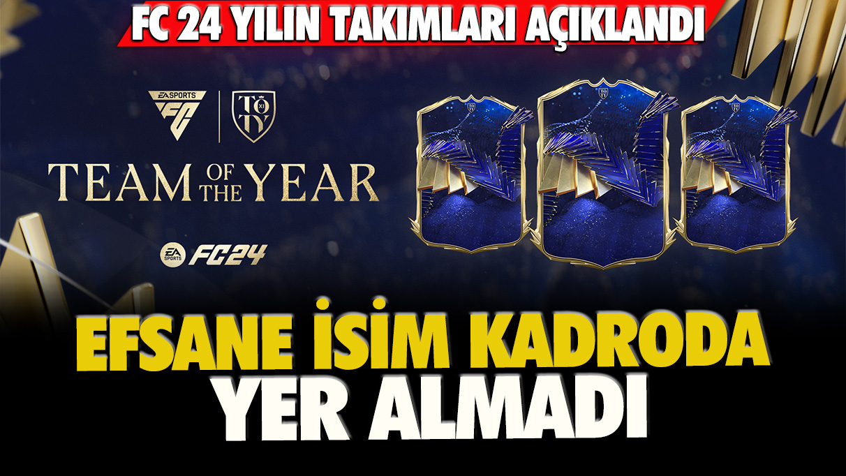 EA Sports FC 24 yılın takımı oyuncuları kimler? FC 24 yılın forveti kim seçildi?