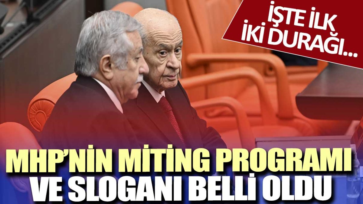 MHP’nin miting programı ve sloganı belli oldu! İşte ilk iki durağı