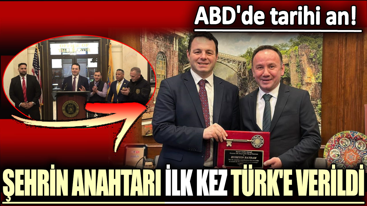 ABD'de tarihi an! Bir şehrin anahtarı ilk kez bir Türk'e verildi