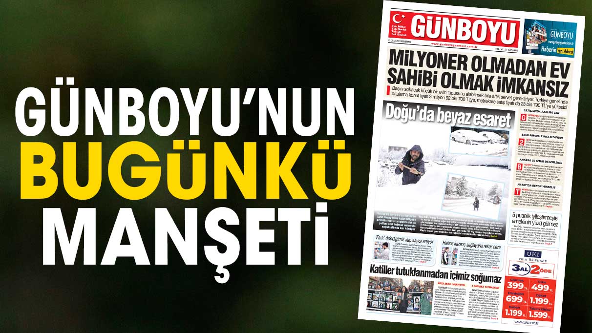 Günboyu Gazetesi'nin bugünkü manşeti