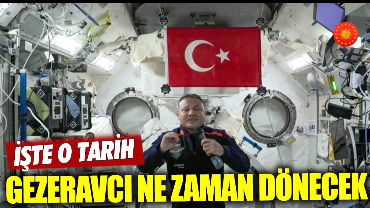 Alper Gezeravcı ne zaman dönecek? İşte o tarih...