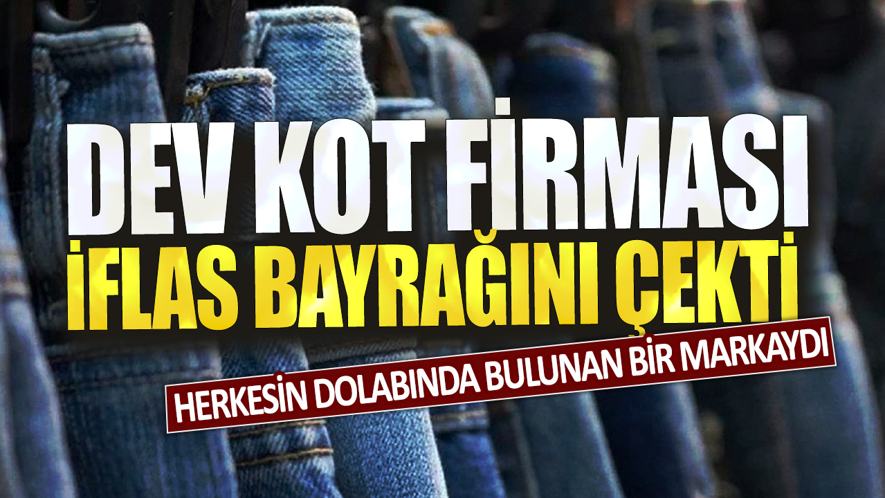 Dev kot firması iflas bayrağını çekti: Herkesin dolabında bulunan bir markaydı