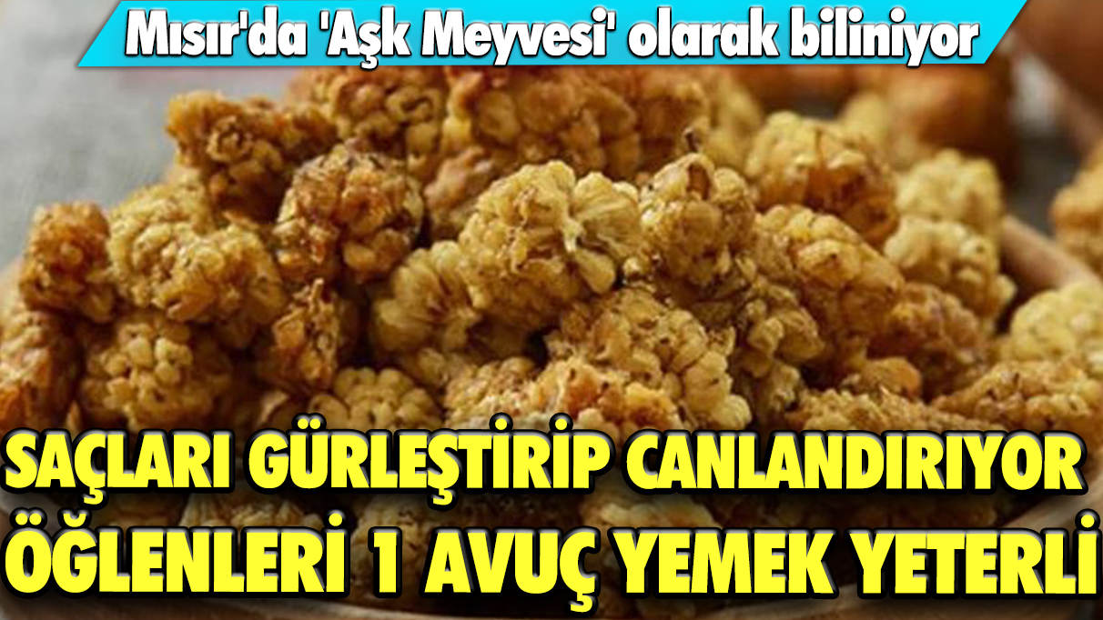 Mısır'da 'Aşk Meyvesi' olarak biliniyor: Saçları gürleştirip, canlandırıyor... Öğlenleri 1 avuç yemek yeterli