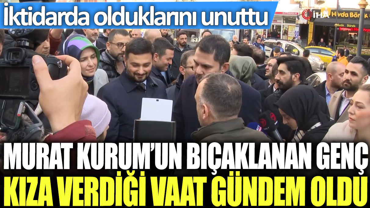 Murat Kurum'un bıçaklanan genç kıza verdiği vaat gündem oldu: İktidarda olduklarını unuttu