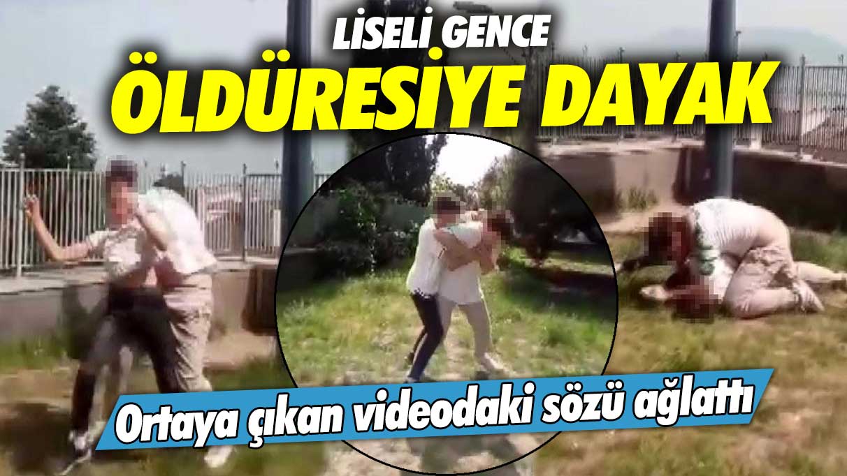 Kocaeli’de liseli gence öldüresiye dayak! Ortaya çıkan videodaki sözü ağlattı