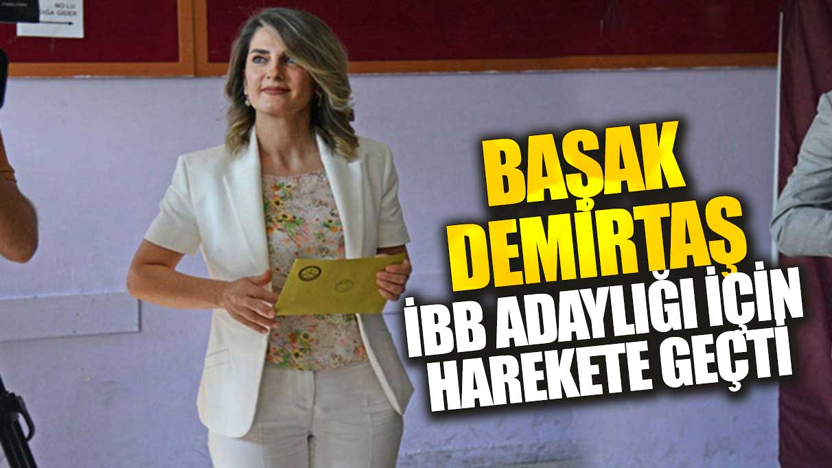 Son dakika...Başak Demirtaş İBB adaylığı için harekete geçti!