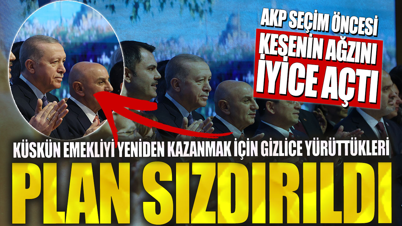 Küskün emekliyi yeniden kazanmak için gizlice yürüttükleri plan sızdırıldı! AKP seçim öncesi kesenin ağzını iyice açtı