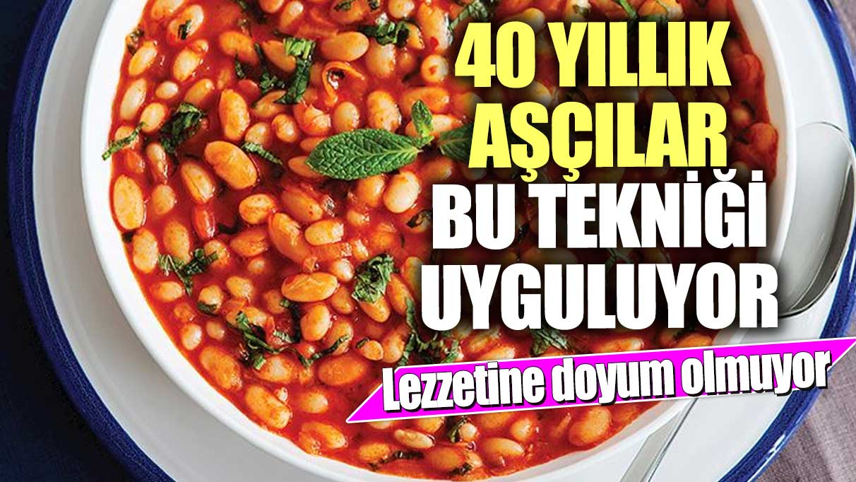 40 yıllık aşçılar bu tekniği uyguluyor! Lezzetine doyum olmuyor