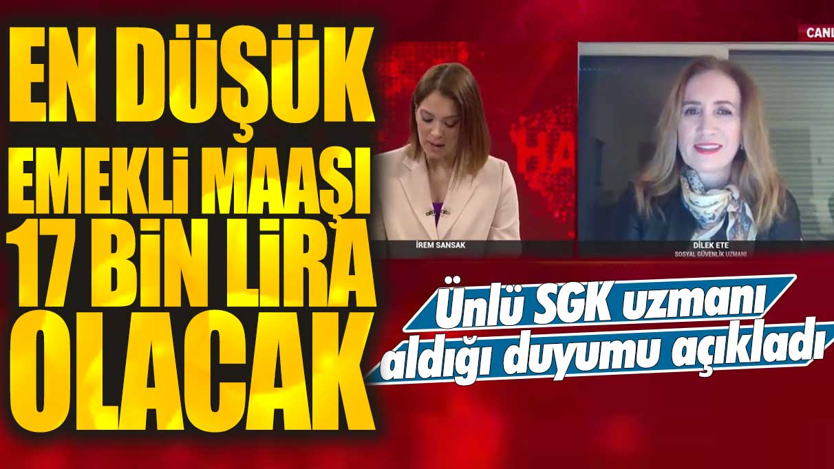 En düşük emekli maaşı 17 bin lira olacak: Ünlü SGK uzmanı aldığı duyumu açıkladı