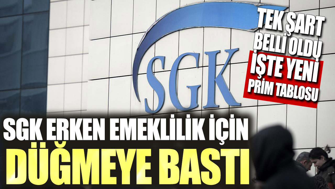 SGK erken emeklilik için düğmeye bastı: Tek şart belli oldu! İşte yeni prim tablosu