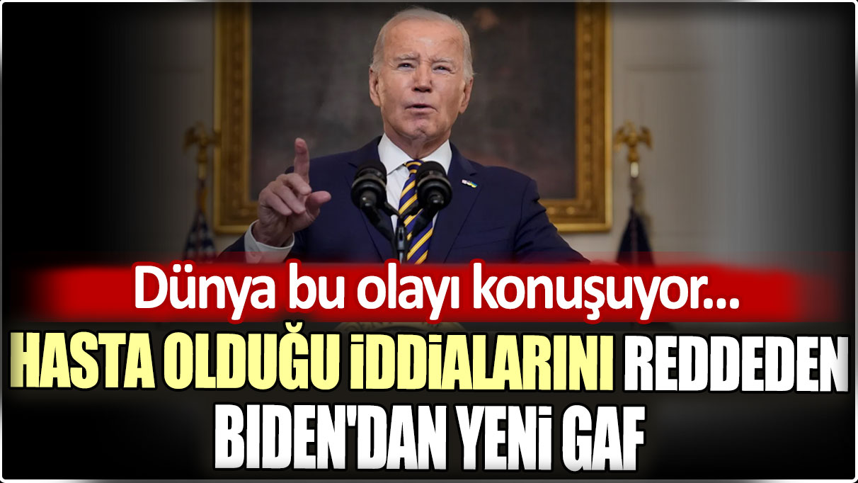 Hasta olduğu iddiaları reddeden Biden'dan yeni gaf: Dünya bu olayı konuşuyor...