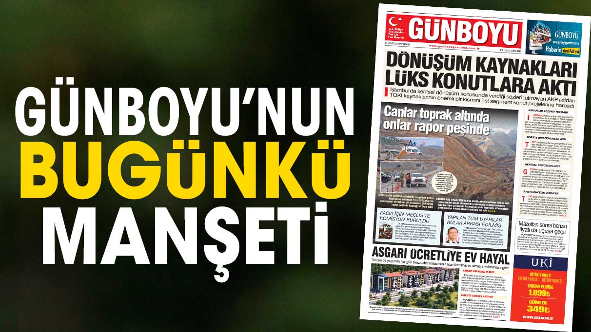 Günboyu Gazetesi'nin bugünkü manşeti