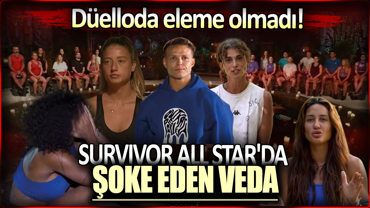 Survivor All Star'da şoke eden veda! Düelloda eleme olmadı