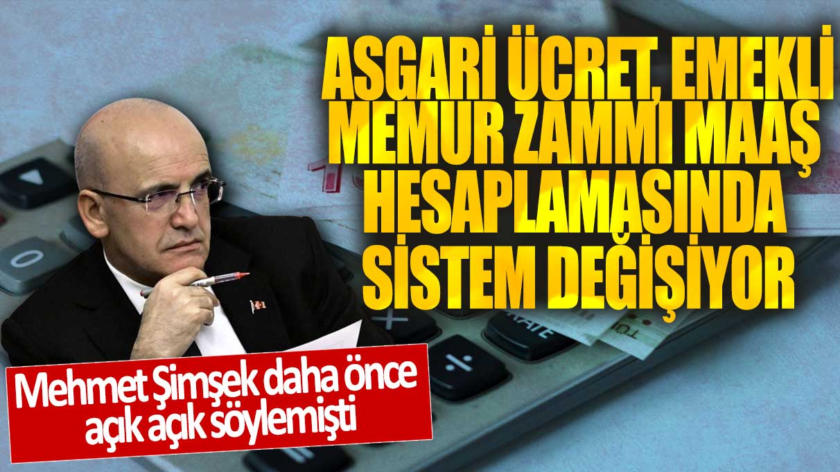 Mehmet Şimşek daha önce açık açık söylemişti! Asgari ücret, emekli, memur zammı maaş hesaplamasında sistem değişiyor! Milyonlara kötü haber