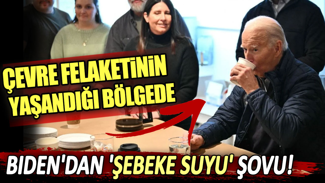 Çevre felaketinin yaşandığı bölgede Biden'dan şebeke suyu şovu!