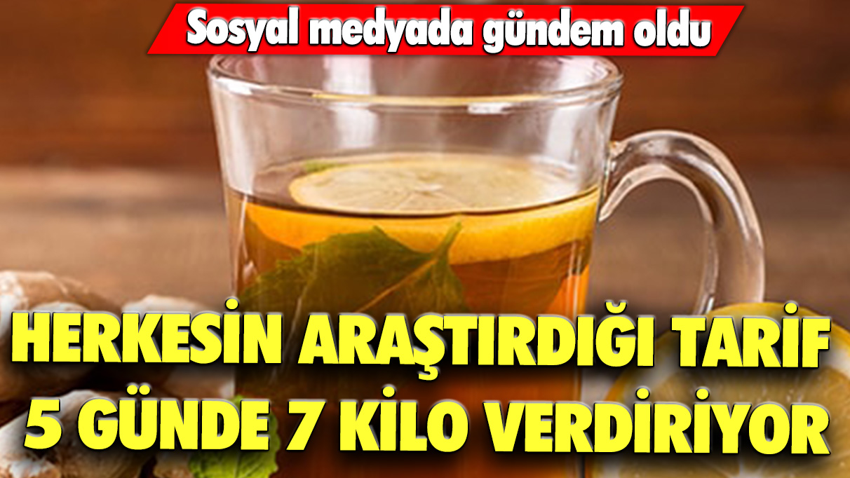 Sosyal medyada gündem oldu: 7 günde 5 kilo verdiriyor!