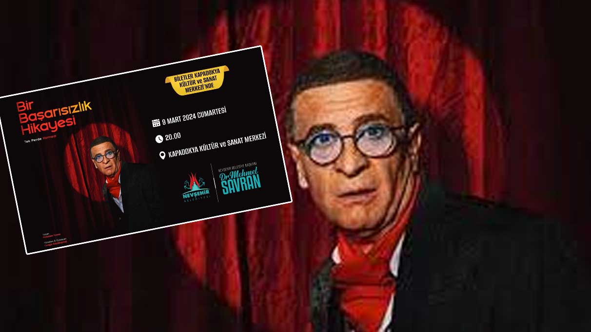 'Bir Başarısızlık Hikayesi' Nevşehir’de sahnelenecek