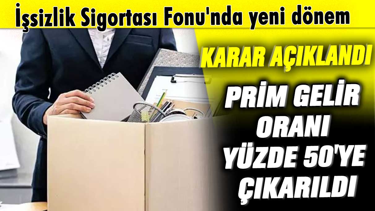 İşsizlik Sigortası Fonu'nda yeni dönem!