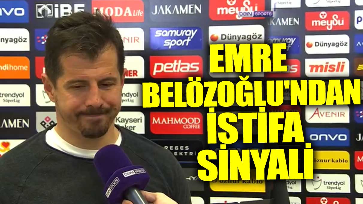 Son dakika... Emre Belözoğlu'ndan istifa sinyali