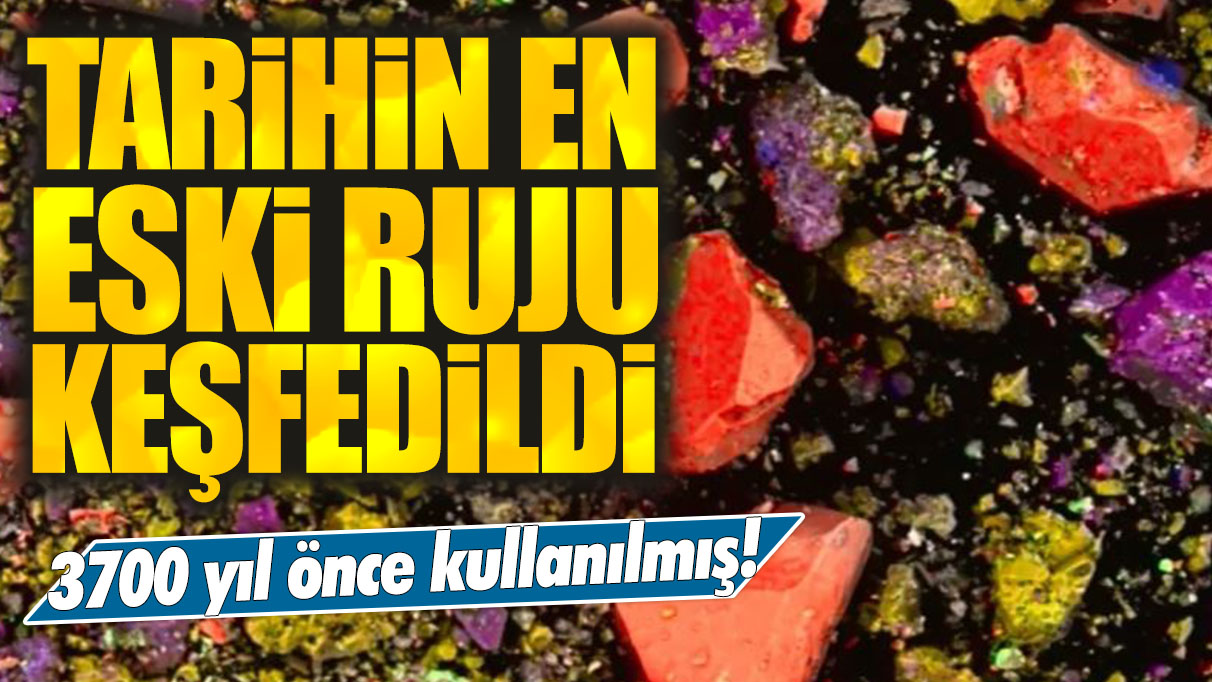 Tarihin en eski ruju keşfedildi: 3700 yıl önce kullanılmış!