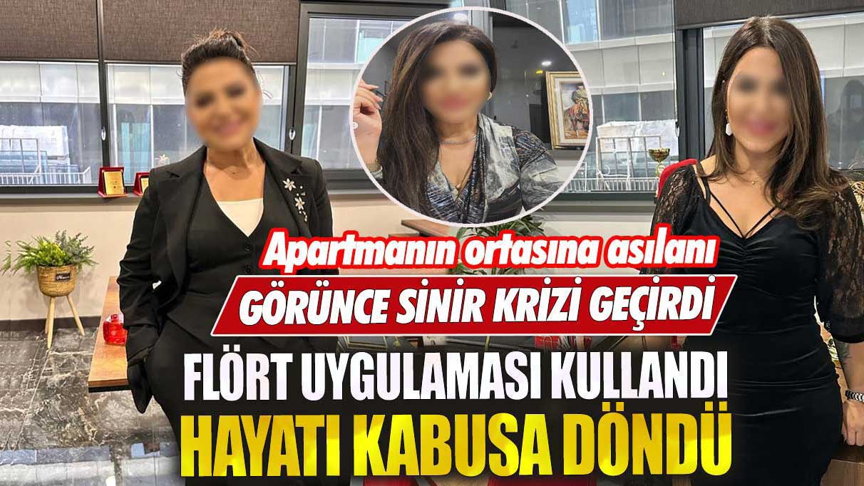 Flört uygulaması kullandı hayatı kabusa döndü! Apartmanın ortasına asılanı görünce sinir krizi geçirdi