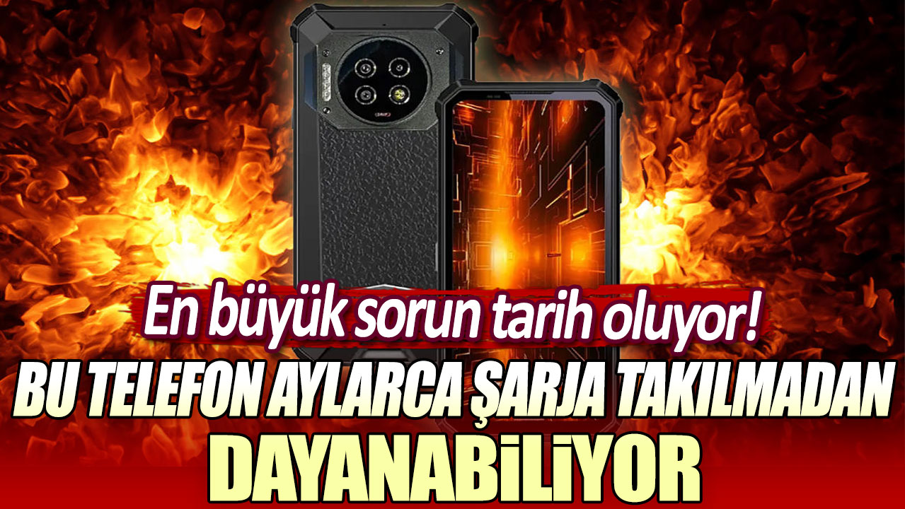 En büyük sorun tarih oluyor: Bu telefon aylarca şarja takılmadan dayanabiliyor