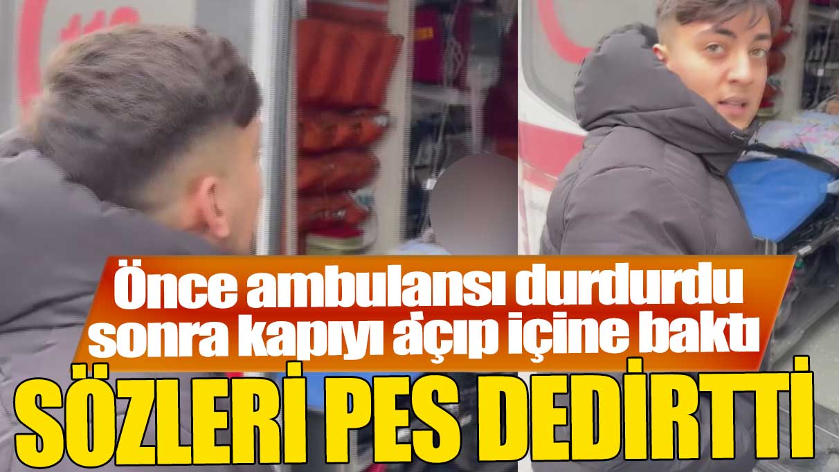 Ambulansı siren çaldığı için suçladı! Kapıyı açıp hastaya baktı...