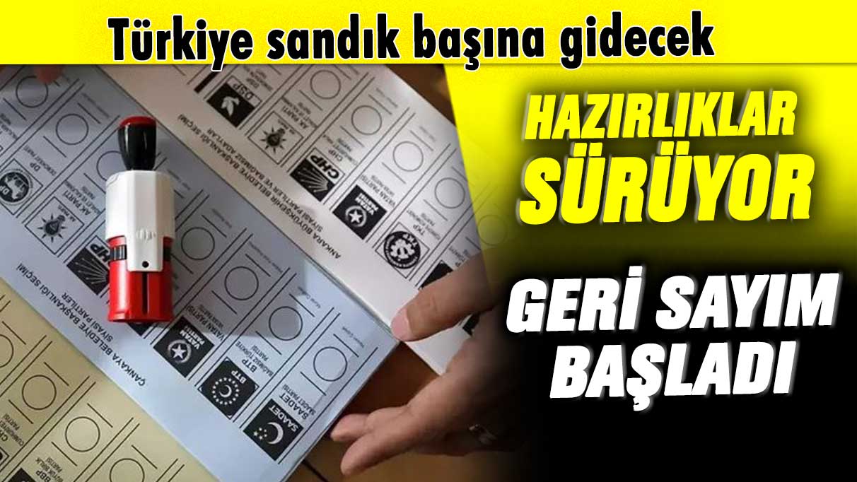 Hazırlıklar sürüyor! Yerel seçimlere bir ay kaldı