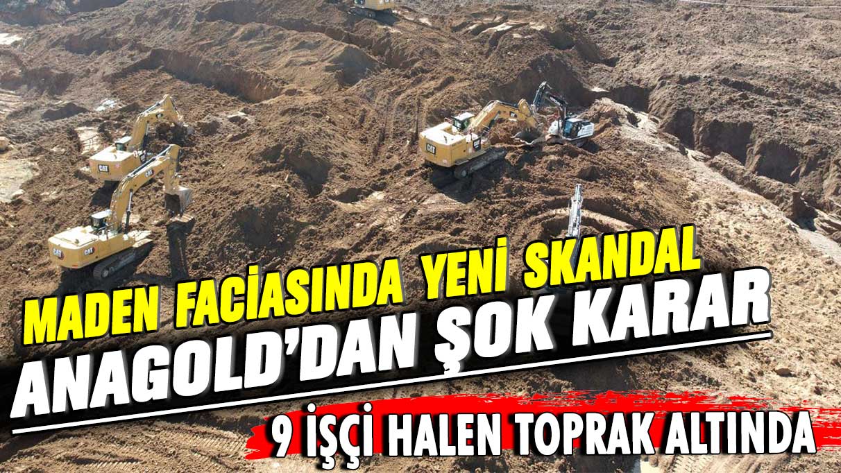 Maden faciasında yeni skandal! Anagold'dan şok karar