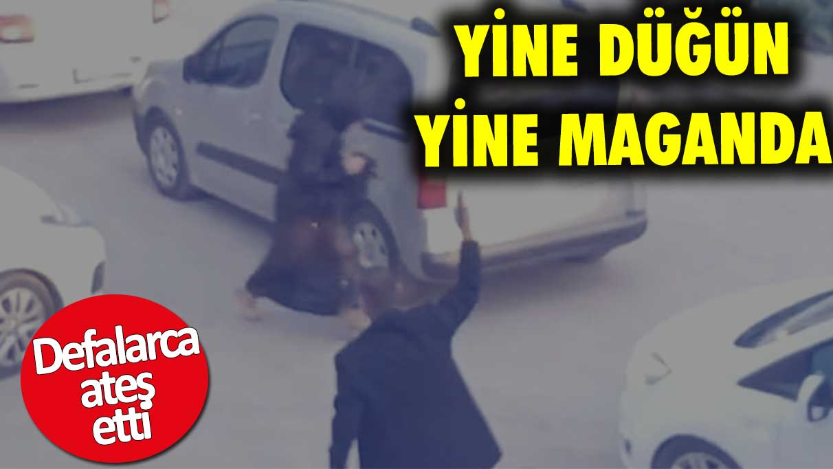 Magandalar düğünde havaya böyle ateş açtı