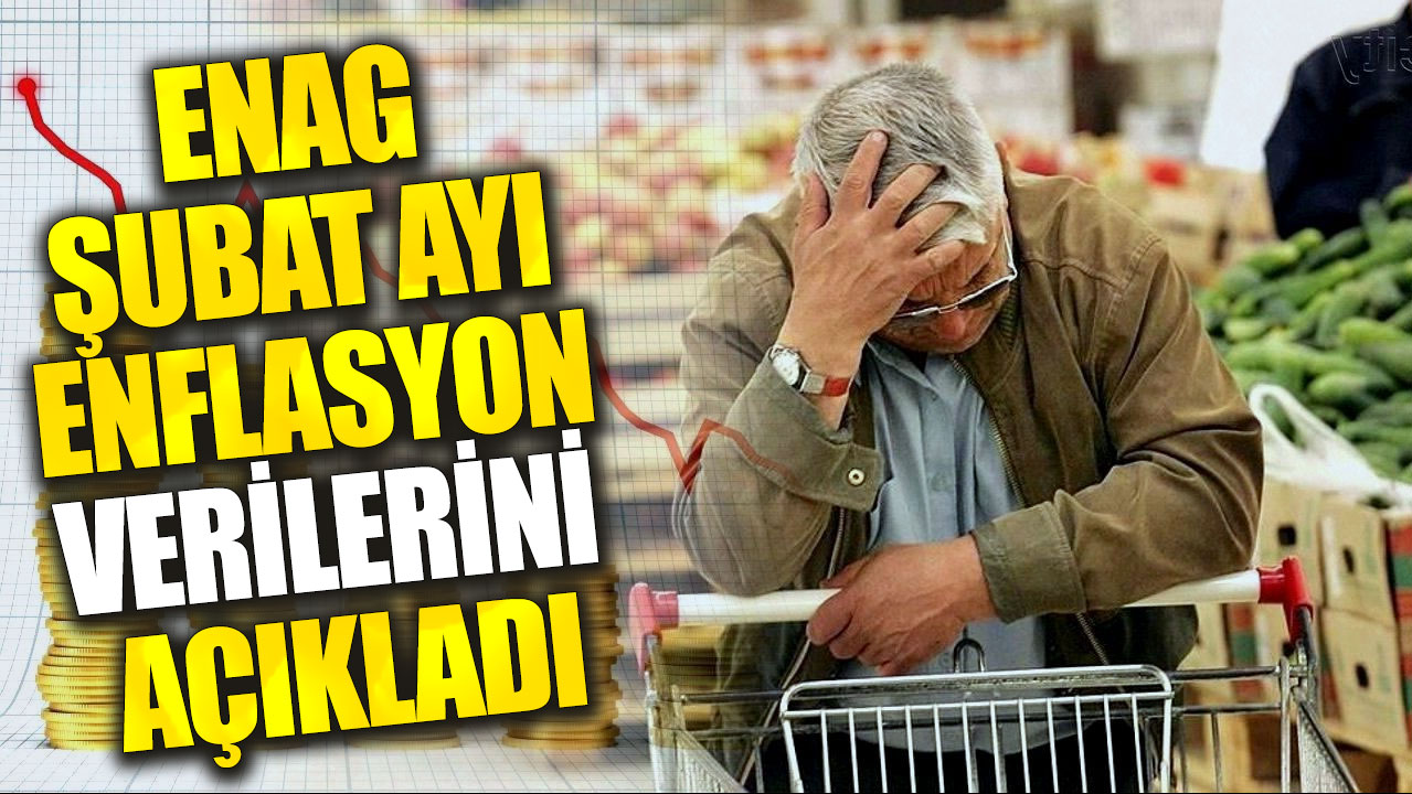 Son dakika...ENAG enflasyonu açıkladı