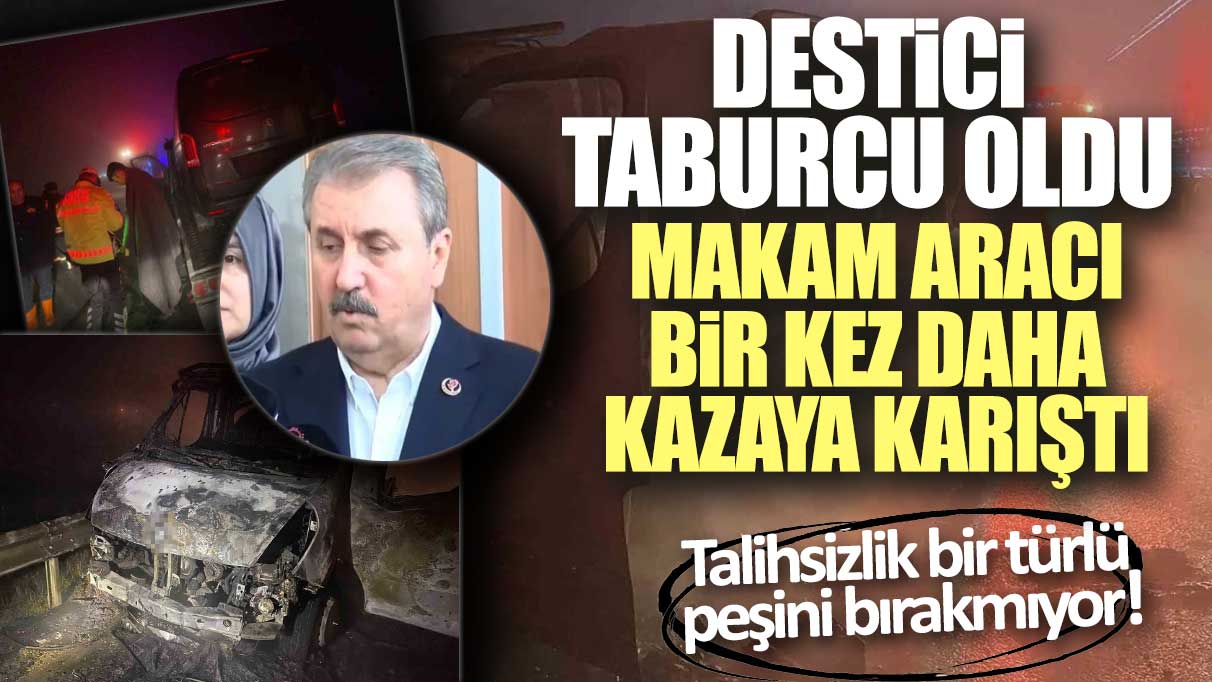 Talihsizlik bir türlü peşini bırakmıyor!  Mustafa Destici taburcu oldu, makam aracı bir kez daha kazaya karıştı