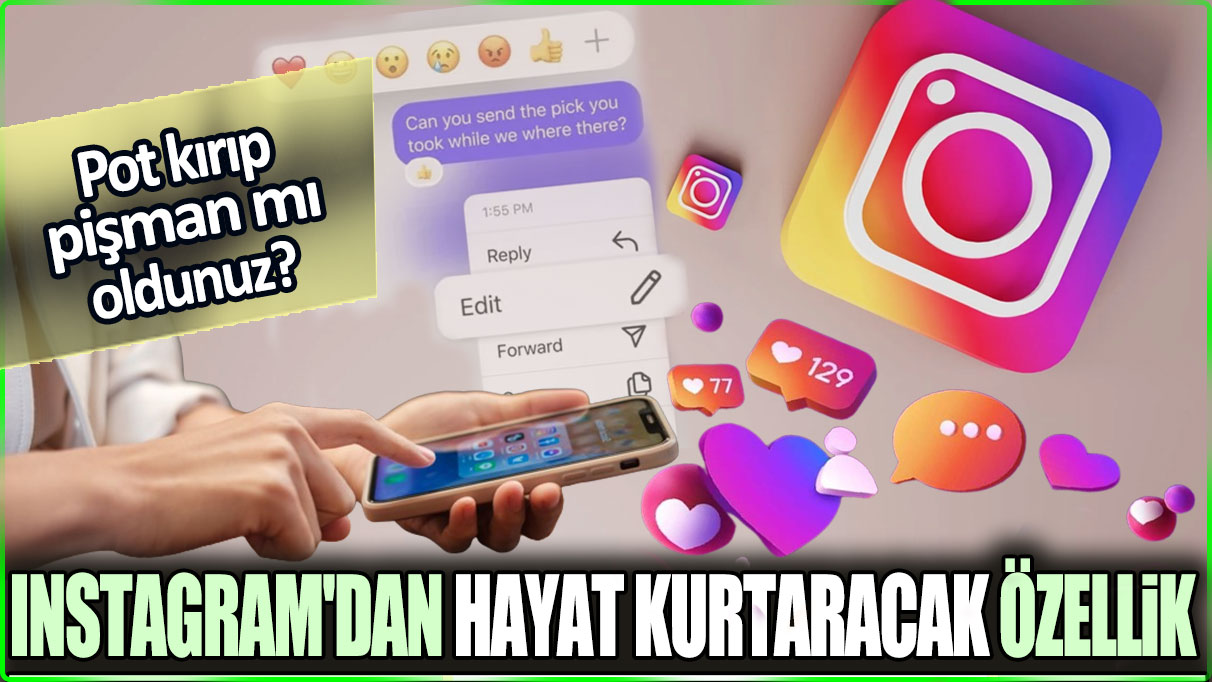 Instagram'dan hayat kurtaracak özellik geliyor: Pot kırıp pişman mı oldunuz?