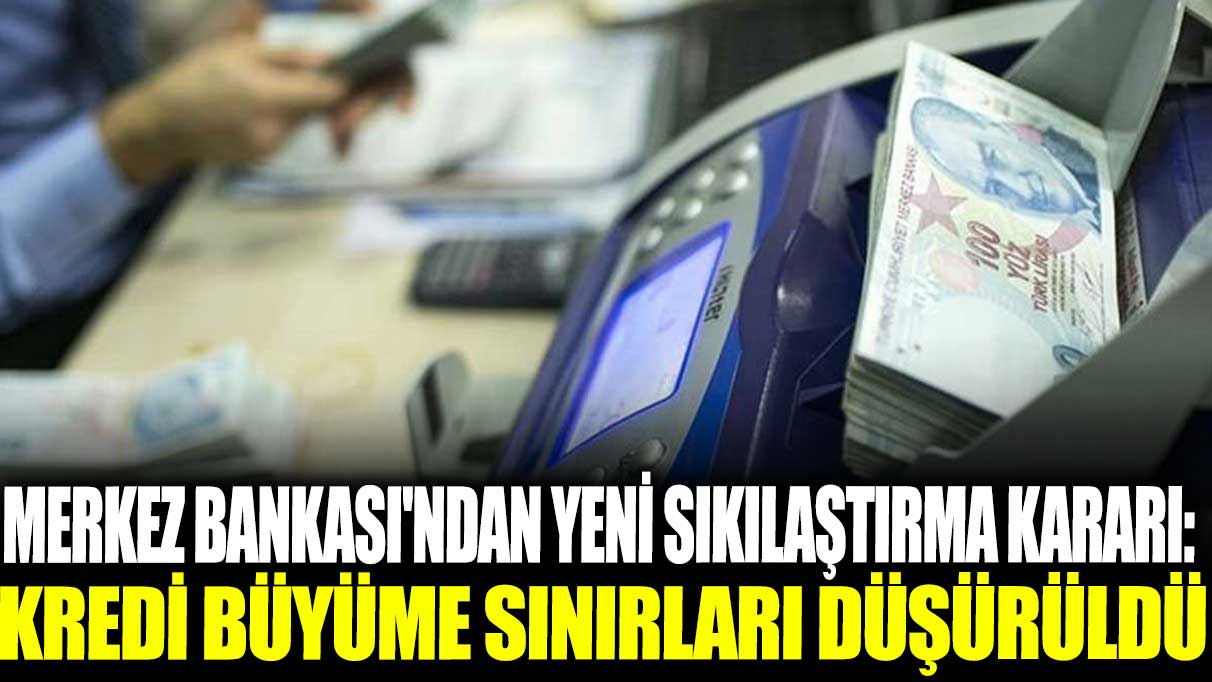 Merkez Bankası'ndan yeni sıkılaştırma kararı!