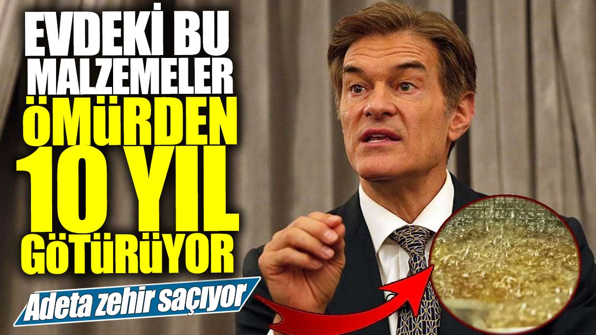 Evdeki bu malzemeler ömürden 10 yıl götürüyor!  Adeta zehir saçıyor