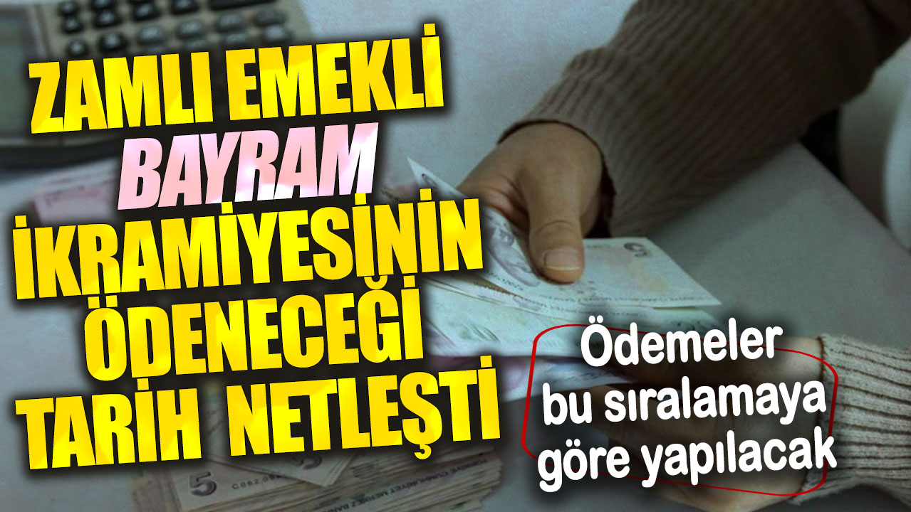 4A, 4B, 4C emekliler dikkat! Zamlı emekli bayram ikramiyesinin ödeneceği tarih netleşti: Ödemeler bu sıralamaya göre yapılacak