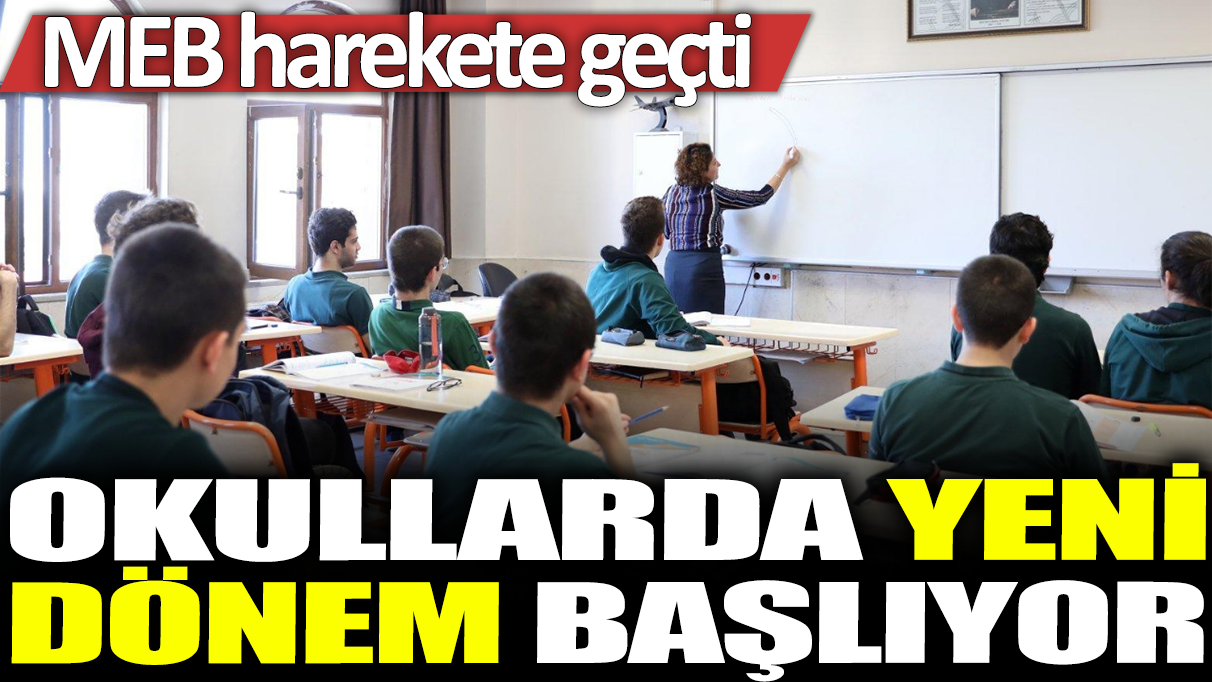 Okullarda yeni dönem başlıyor: MEB harekete geçti