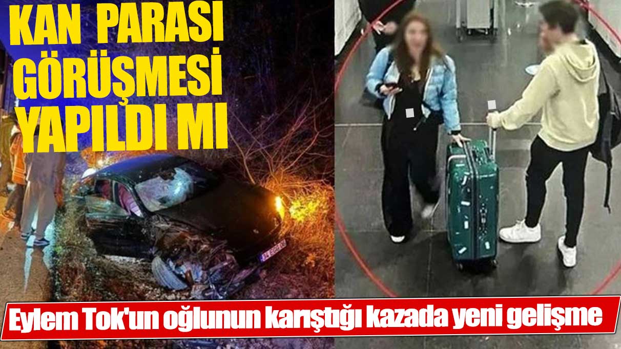 Annesinin oğlunu kaçırdığı ölümlü kazada 'kan parası' görüşmesi yapıldı mı?