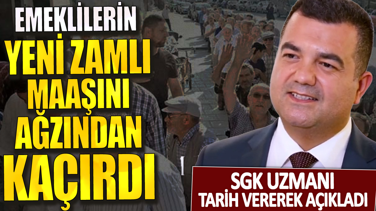 Emeklilerin yeni zamlı maaşını ağzından kaçırdı SGK Uzmanı İsmail Sevinç tarih vererek açıkladı