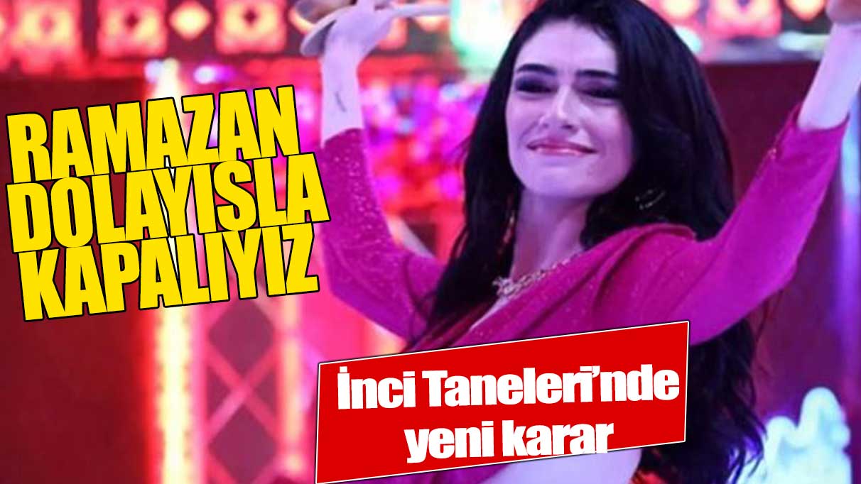 İnci Taneleri dizisinde yeni karar! O sahne olmayacak