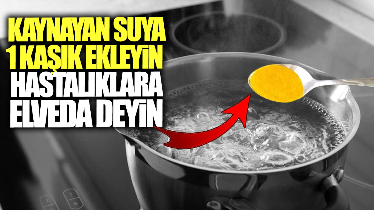 Kaynayan suya 1 kaşık ekleyin hastalıklara elveda deyin