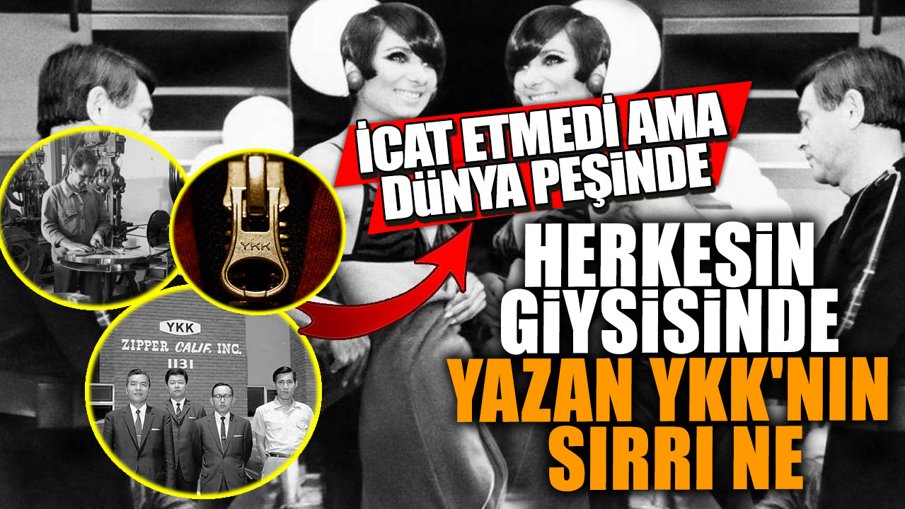 İcat etmedi ama tüm dünya peşinde! Herkesin giysisinde yazan YKK'nın sırrı ne?