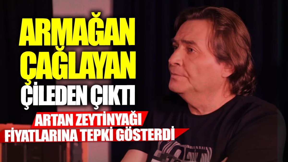 Armağan Çağlayan çileden çıktı! Artan zeytinyağı fiyatlarına tepki gösterdi