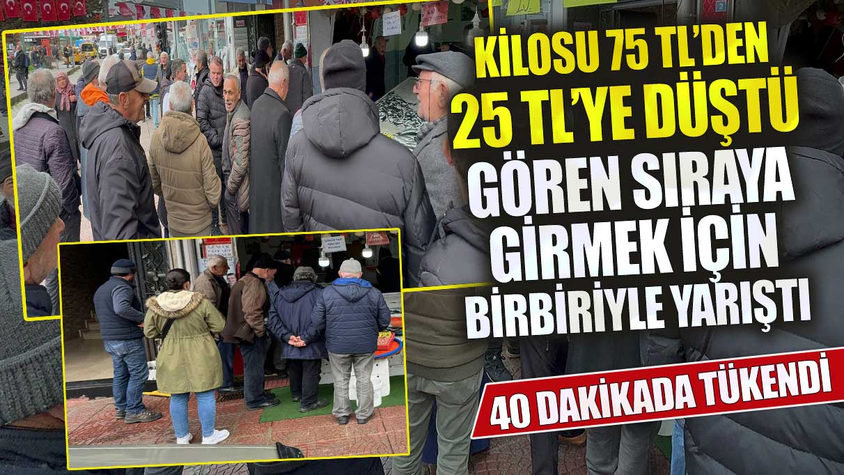 Kilosu 75 TL'den 25 TL'ye düştü gören sıraya girmek için birbiriyle yarıştı