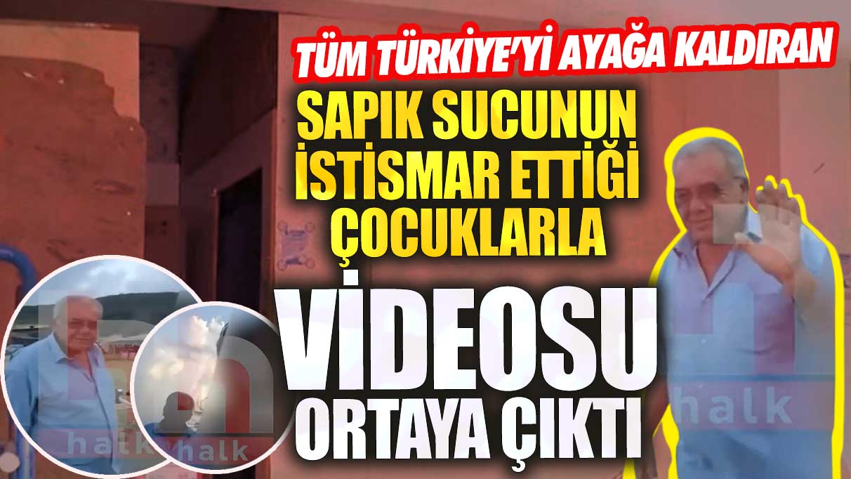 Sapık sucunun istismar ettiği çocuklarla videosu ortaya çıktı