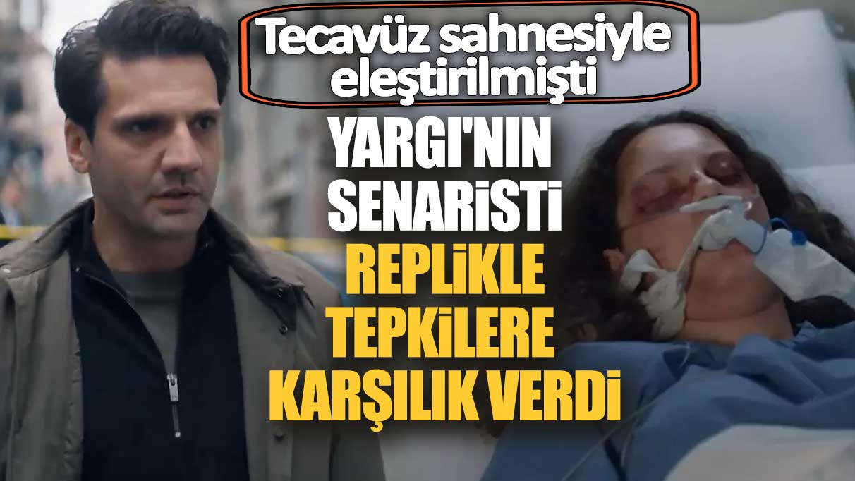 Tecavüz sahnesiyle eleştirilmişti! Yargı'nın senaristi Sema Ergenekon replikle tepkilere karşılık verdi