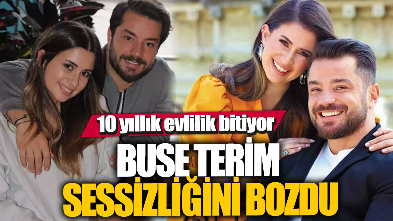 10 yıllık evlilik bitiyor! Buse Terim sessizliğini bozdu