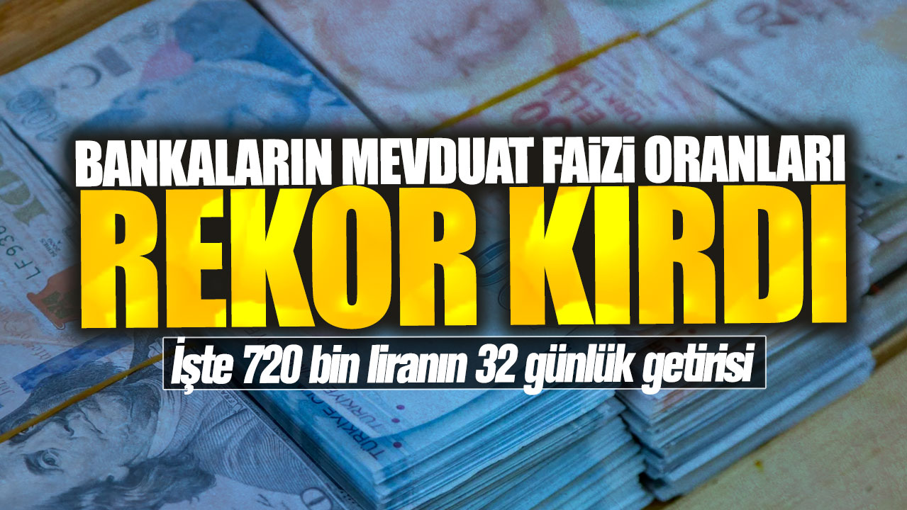 Aylık net 33 bin lira kazandırıyor! Banların mevduat faizlerinin getirisinde rekor artış