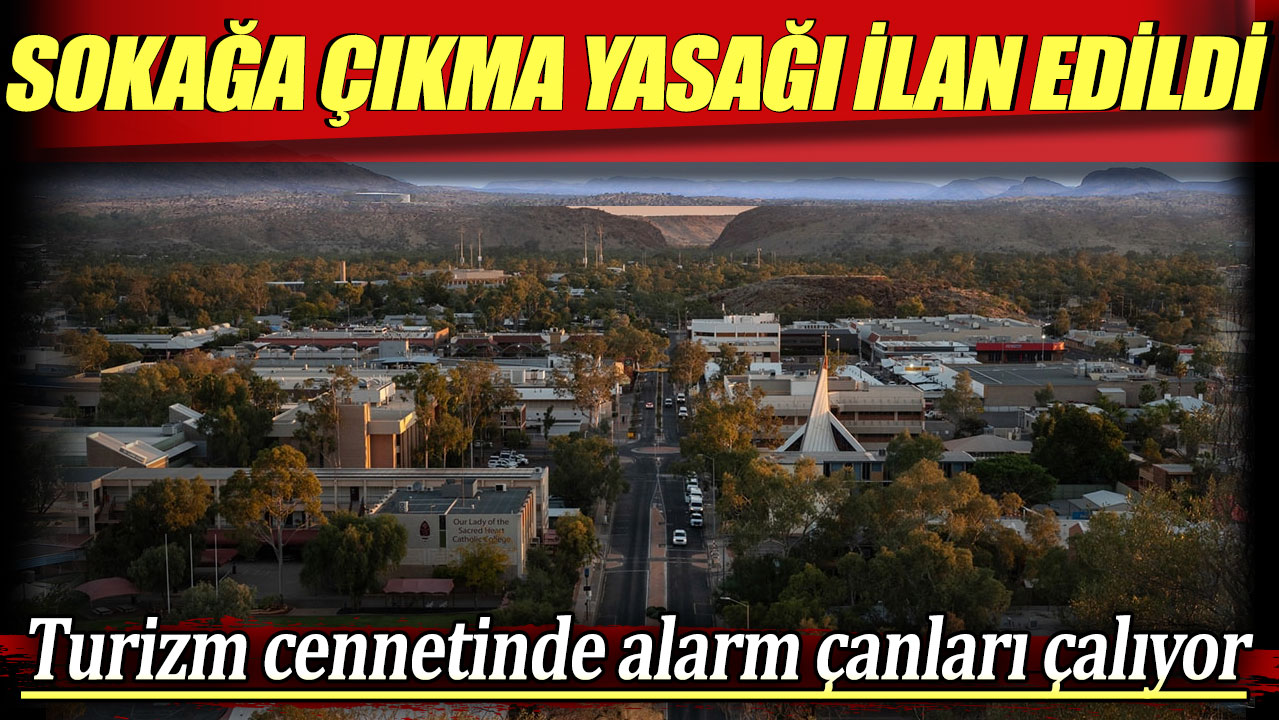 Avustralya'da alarm çanları çalıyor: Sokağa çıkma yasağı ilan edildi